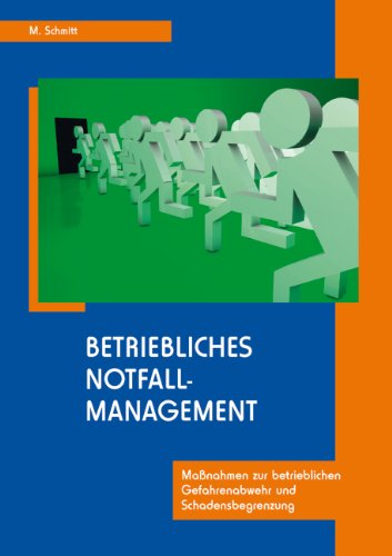 - Betriebliches Notfallmanagement: (mit CD-ROM)