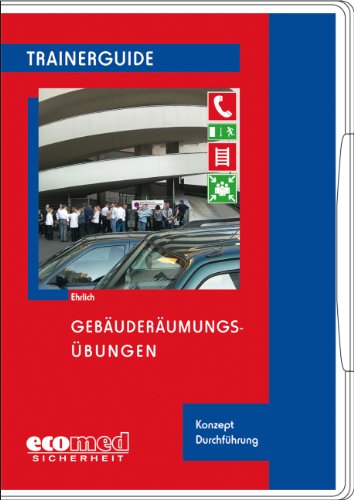 - Gebäuderäumungsübungen: (mit CD-ROM)