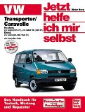  - Jetzt helfe ich mir selbst (Band 174): VW T4 Wohnmobil-Selbstausbau
