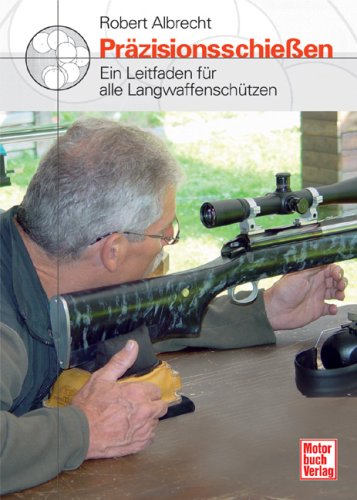 - Präzisionsschießen: Ein Leitfaden für alle Langwaffenschützen