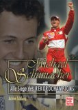  - Michael Schumacher: Ein Leben für die Formel 1