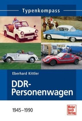  - DDR-Personenwagen: 1945-1990