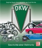  - DKW Motorräder aus Zschopau 1921-1945