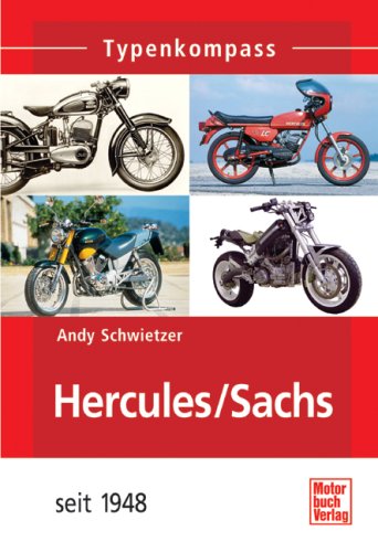 - Hercules/Sachs: seit 1948