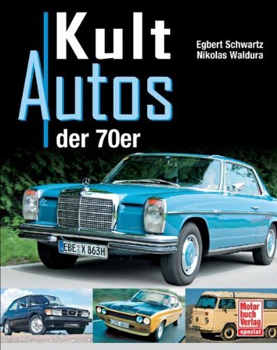 - Kultautos der 70er Jahre