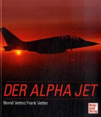  - Der Alpha Jet