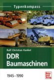  - Typenkompass DDR-Traktoren und Landmaschinen 1945-1990