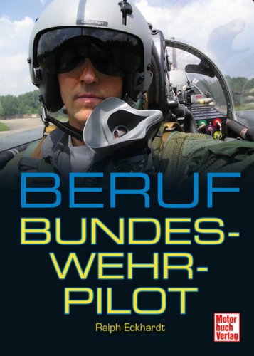  - Beruf Bundeswehrpilot