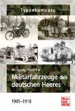  - Deutsche Artillerie: 1914-1918 (Typenkompass)