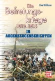  - Preußen und seine Armee: Von Valmy bis Waterloo: Preußen und seine Armee - von Valmey bis Waterloo (Epochen der Weltgeschichte)