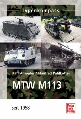 - MTW M-113: Seit 1962 (Typenkompass)