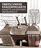  - Fahrzeuge der Reichswehr: Panzerkampfwagen 1920-1935
