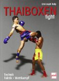  - Thai-Boxen Training: Solotraining, Programme, Techniken