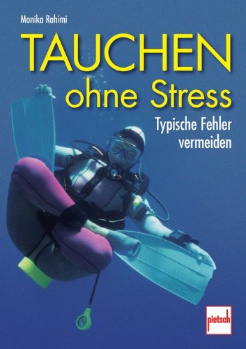  - Tauchen ohne Stress: Typische Fehler vermeiden