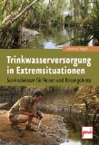  - Pflanzliche Notnahrung: Survivalwissen für Extremsituationen