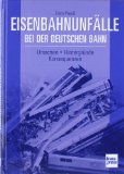  - Die innerdeutsche Grenze und der Schienenverkehr: Mit ausführlichem Ergänzungsteil: Lückenschlüsse-Stillegungen-Aktualisierungen
