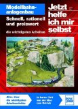  - Signale auf Modellbahnanlagen: Voraussetzungen, Auswahl und Fahrbetrieb