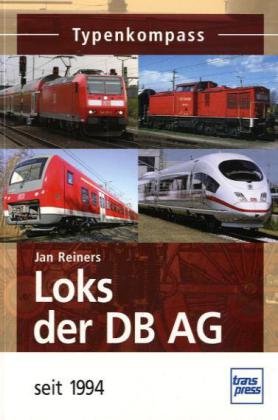 - Loks der DB AG seit 1994 (Typenkompass)