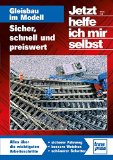  - Verbesserung der Analogbahn: Sichere Modellbahn-Steuerung