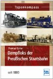 - Loks der Sächsischen Staatseisenbahnen: seit 1869 (Typenkompass)