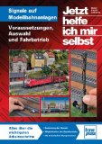  - Verbesserung der Analogbahn: Sichere Modellbahn-Steuerung