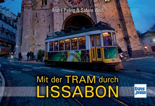  - Mit der Tram durch Lissabon