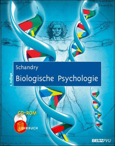  - Biologische Psychologie: Ein Lehrbuch. Mit CD-ROM