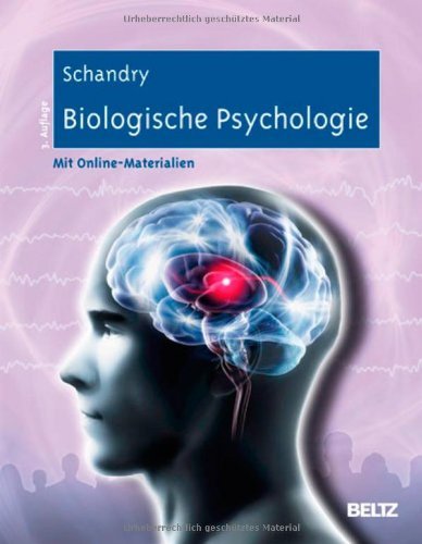 - Biologische Psychologie: Ein Lehrbuch