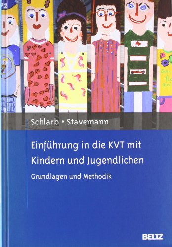 - Einführung in die KVT mit Kindern und Jugendlichen: Grundlagen und Methodik