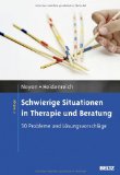 - Suizid. Therapeutische Interventionen bei Selbsttötungsabsichten (Leben Lernen 74)