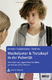  - Wackelpeter und Trotzkopf: Hilfen für Eltern bei ADHS-Symptomen, hyperkinetischem und oppositionellem Verhalten. Mit Online-Materialien