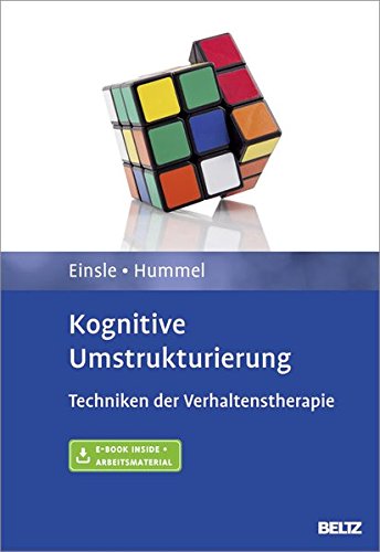  - Kognitive Umstrukturierung: Techniken der Verhaltenstherapie. Mit E-Book inside und Arbeitsmaterial
