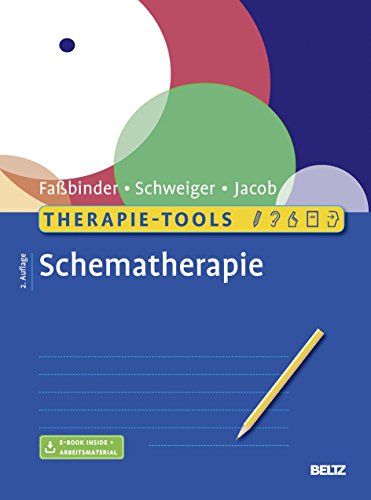  - Therapie-Tools Schematherapie: Mit E-Book inside