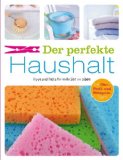  - Haushalt? Kein Problem! Das Express-Programm für ein sauberes Zuhause
