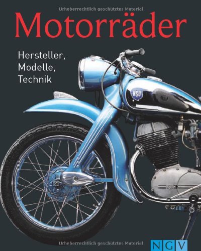 - Motorräder: Hersteller, Modelle, Technik