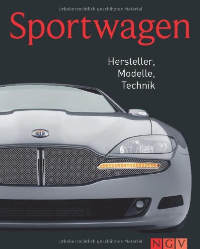  - Sportwagen: Hersteller, Modelle, Technik