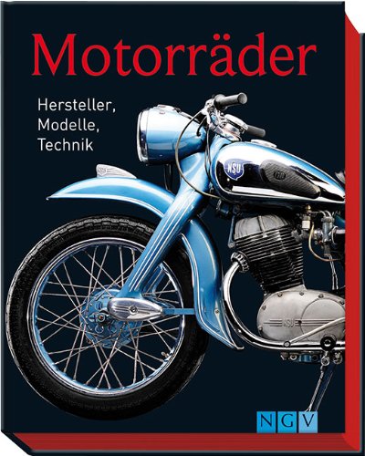 - Motorräder: Hersteller, Modelle, Technik