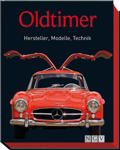 - Oldtimer: Hersteller, Modelle, Technik