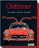  - Bildatlas Oldtimer: Mit mehr als 400 brillanten Abbildungen