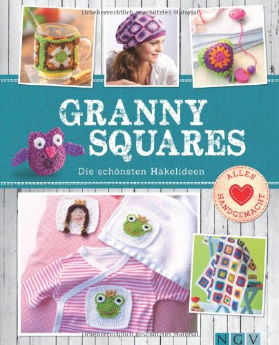 - Granny Squares: Die schönsten Häkelideen