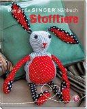  - Stofftiere zum Selbernähen