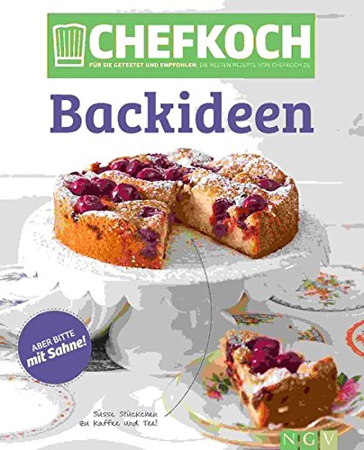 - Chefkoch Backideen: Für Sie getestet und empfohlen: Die besten Rezepte von Chefkoch.de