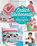  - Schönes Patchwork zum Selbermachen & Verschenken: Über 25 attraktive und unkomplizierte Näh-Projekte