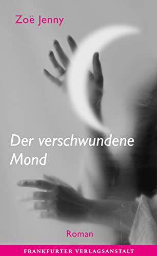 Jenny, Zoe - Der verschwundene Mond