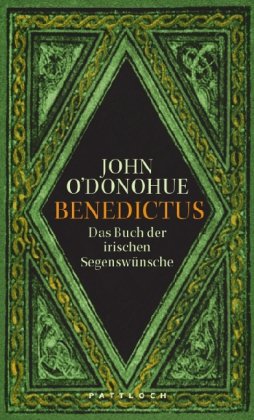  - Benedictus: Das Buch der irischen Segenswünsche