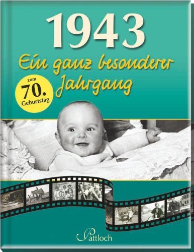 - 1943: Ein ganz besonderer Jahrgang: Zum 70. Geburtstag