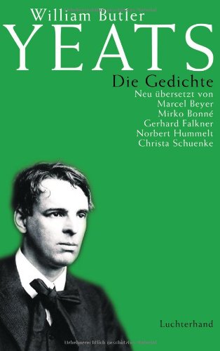  - Die Gedichte: Neu übersetzt von Marcel Beyer, Mirko Bonné, Gerhard Falkner, Norbert Hummelt, Christa Schuenke