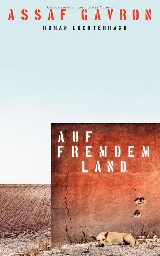 - Auf fremdem Land: Roman