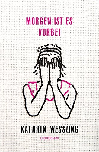 - Morgen ist es vorbei: Stories