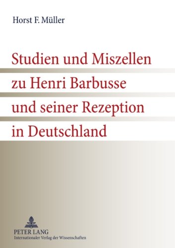 Müller, Horst F. - Studien und Miszellen zu Henri Barbusse und seiner Rezeption in Deutschland